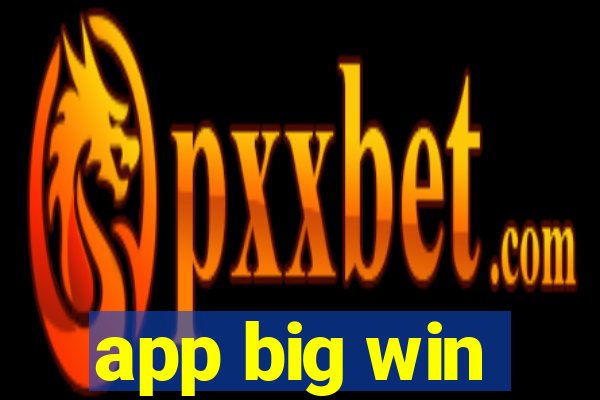 app big win
